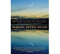 Barbara Brown Taylor When God is Silent (Tascabile)