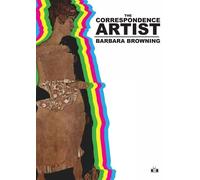 Barbara Browning The Correspondence Artist (Tascabile)