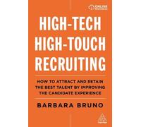 Barbara Bruno High-Tech High-Touch Recruiting (Tascabile)