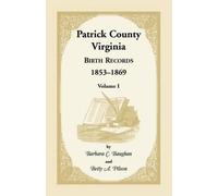 Barbara C Baughan Be Patrick County, Virginia Birth Records, 1853-18 (Tascabile)