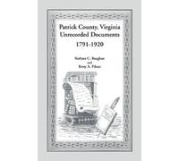 Barbara C Baughan Bett Patrick County, Virginia Unrecorded Documents (Tascabile)