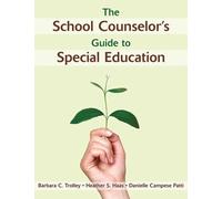 Barbara C. Trolley Heather S. Haas Da The School Counselor's Guide (Tascabile)