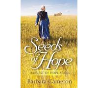 Barbara Cameron Seeds of Hope (Tascabile) Harvest of Hope