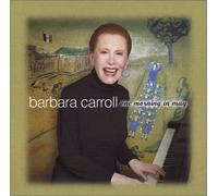 Barbara Carroll - One Morning in Way