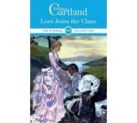 BARBARA CARTLAND LOVE JOINS THE CLANS (Tascabile)