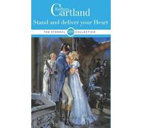 BARBARA CARTLAND STAND AND DELIVER YOUR HEART (Tascabile)