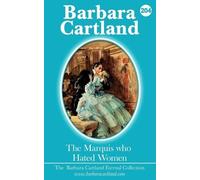 BARBARA CARTLAND THE MARQUIS WHO HATED WOMEN (Tascabile)