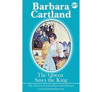 BARBARA CARTLAND THE QUEEN SAVES THE KING (Tascabile)