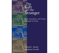 Barbara Carvill David I. Smith The Gift of the Stranger (Tascabile)