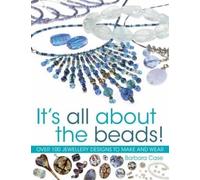 Barbara Case All About Beads (Tascabile)