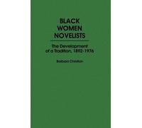 Barbara Christian Black Women Novelists (Copertina rigida)