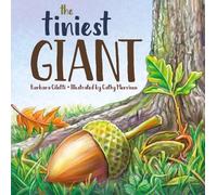Barbara Ciletti The Tiniest Giant (Libro di cartone)