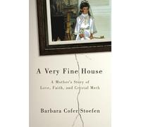 Barbara Cofer Stoefen A Very Fine House (Tascabile)