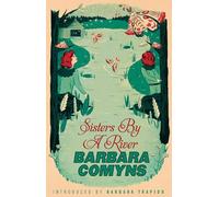 Barbara Comyns Sisters By A River (Tascabile) Virago Modern Classics