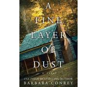 Barbara Conrey A Fine Layer of Dust (Tascabile)