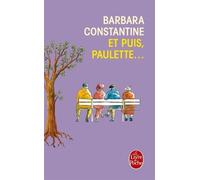 Barbara Constantine Et puis, Paulette (Tascabile)