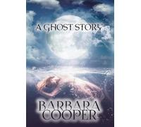 Barbara Cooper Ghost Story: A Novella (Copertina rigida) Psychic Detectives
