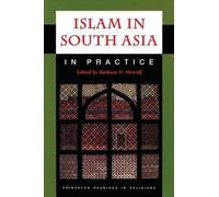 Barbara D. Metcalf Islam in South Asia in Practice (Tascabile)