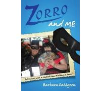 Barbara Dahlgren Zorro and Me (Tascabile)