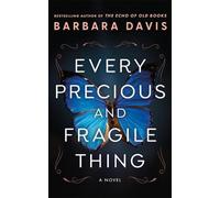 Barbara Davis Every Precious and Fragile Thing (Copertina rigida)