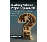 Barbara Davis Mastering Software Project Requirements (Copertina rigida)