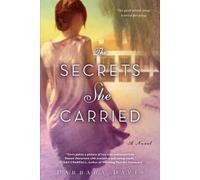 Barbara Davis The Secrets She Carried (Tascabile)