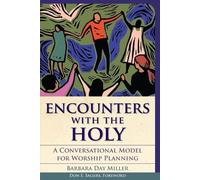Barbara Day Miller Encounters with the Holy (Tascabile)