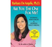 Barbara De Angelis Are You the One for Me? (Tascabile)