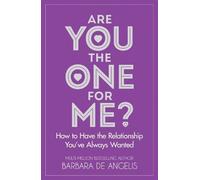 Barbara De Angelis Are You the One for Me? (Tascabile)