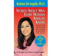 Barbara De Angelis Secrets About Men Every Woman Should Know (Tascabile)