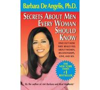 Barbara De Angelis Secrets About Men Every Woman Should Know (Tascabile)
