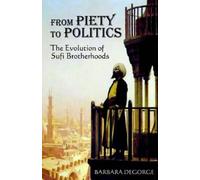 Barbara DeGorge From Piety to Politics (Tascabile)