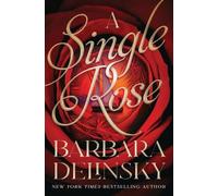 Barbara Delinsky A Single Rose (Tascabile)