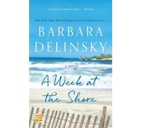 Barbara Delinsky A Week at the Shore (Tascabile)