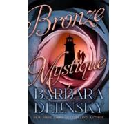 Barbara Delinsky Bronze Mystique (Tascabile)