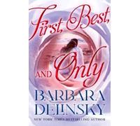 Barbara Delinsky First, Best, and Only (Tascabile)