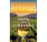 Barbara Delinsky The Vineyard (Tascabile)