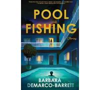 Barbara DeMarco Barrett Pool Fishing Stories (Tascabile)