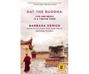 Barbara Demick Eat the Buddha (Tascabile)