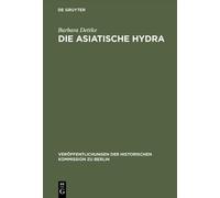 Barbara Dettke Die Asiatische Hydra (Copertina rigida)