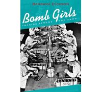 Barbara Dickson Bomb Girls (Tascabile)