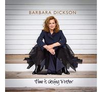 Barbara Dickson Time Is Going Faster (CD) Album