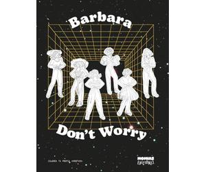 Barbara Don’t Worry: Colorea Tu Propia Aventura
