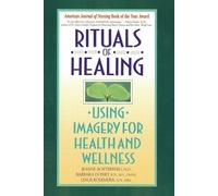 Barbara Dossey Jeanne Achterberg Rituals of Healing (Tascabile)