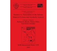 Barbara E Baric Hunters vs. Pastoralists in the Sahara: Material Cul (Tascabile)