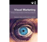 Barbara E. Kahn Elizabeth N. Johnson Visual Marketing (Tascabile)