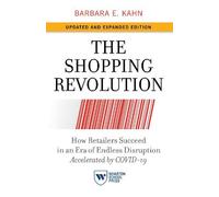 Barbara E. Kahn The Shopping Revolution, Updated and Expanded Editio (Tascabile)