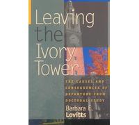 Barbara E. Lovitts Leaving the Ivory Tower (Copertina rigida)