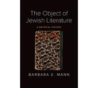 Barbara E. Mann The Object of Jewish Literature (Copertina rigida)