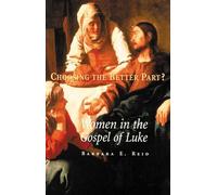 Barbara E. Reid Choosing The Better Part? (Tascabile)